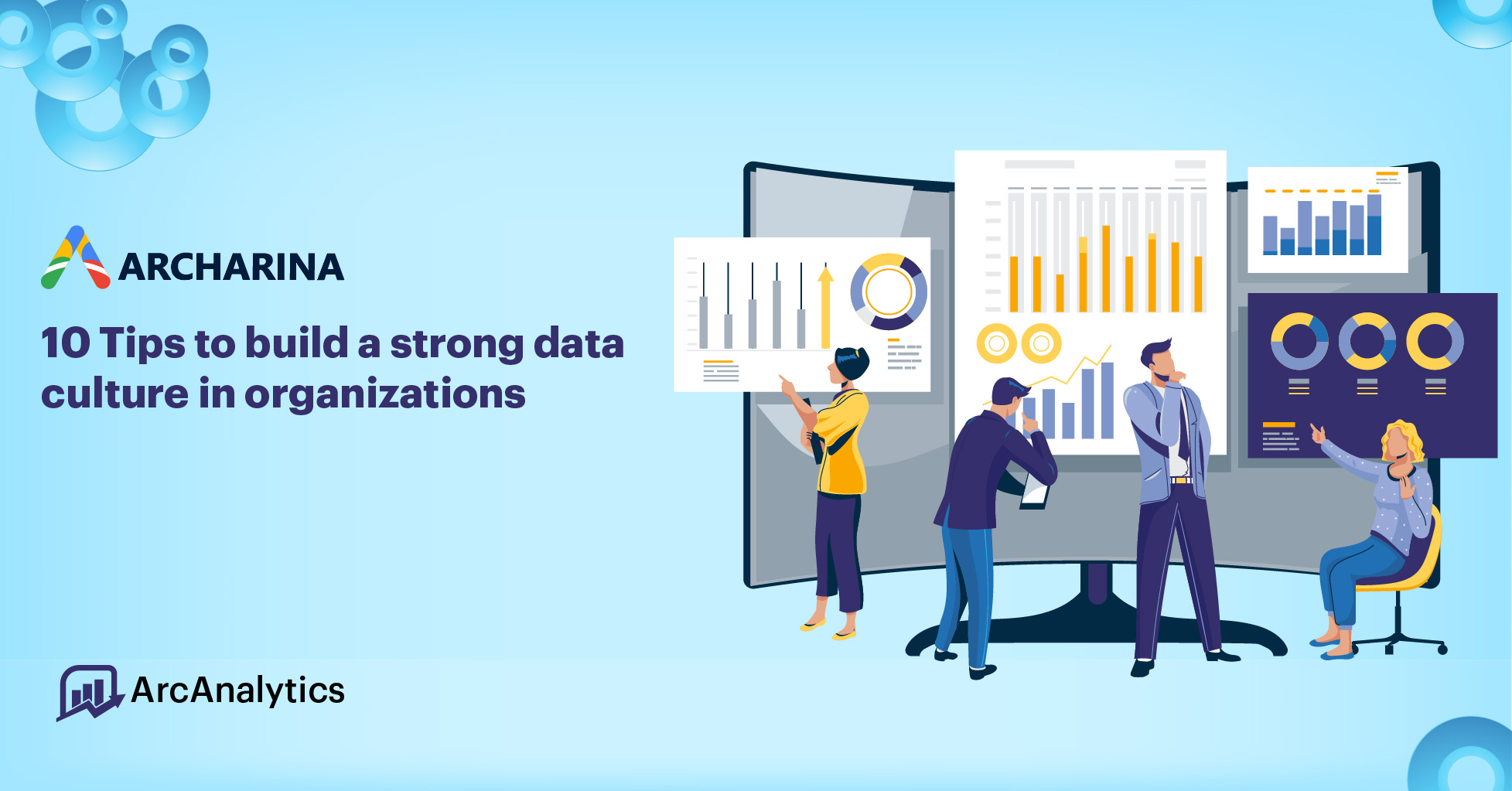 10 Tips to build a strong data culture in organizations